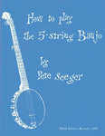 How to Play the 5 String Banjo by Pete Seeger