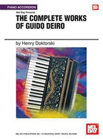 The Complete Works of Guido Deiro
