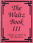 The Waltz Book III